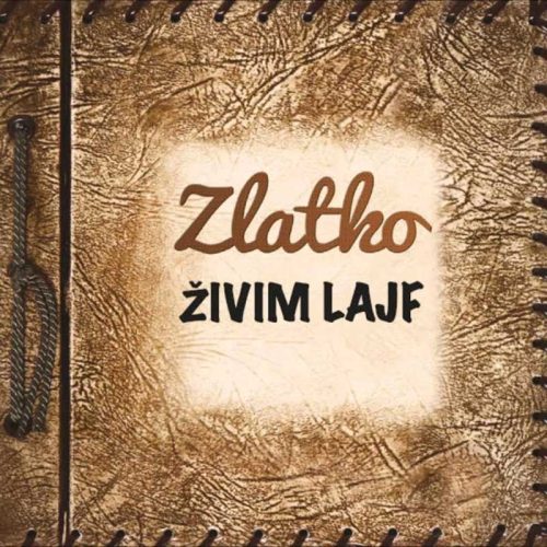 Zlatko Živim Lajf album